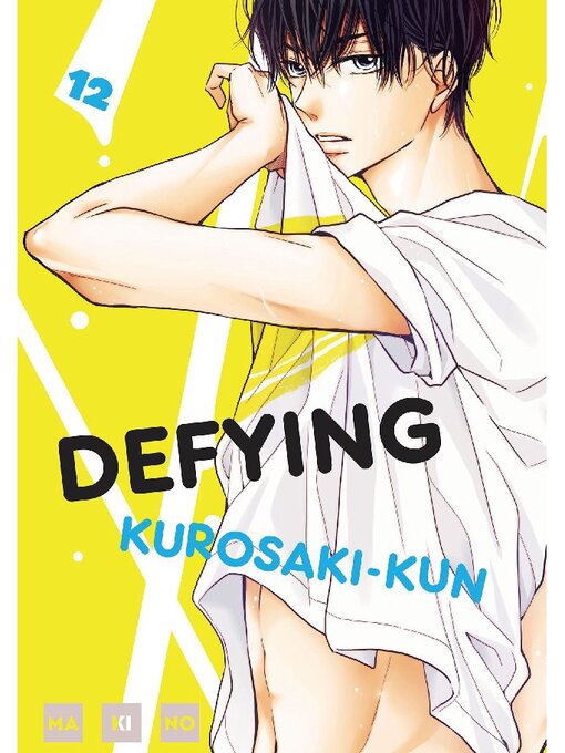 Title details for Defying Kurosaki-kun, Volume 12 by MAKINO - Wait list